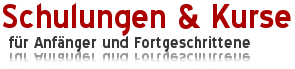 Schulungen & Kurse f�r Einsteiger & Senioren